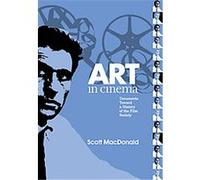 Art in Cinema, Wide Angle Books Scott MacDonald (Auteur)