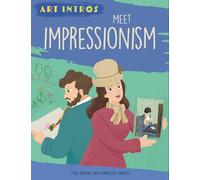 Art Intros: Meet Impressionism