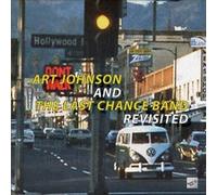 Art Johnson & The Last Chance Band - Revisited [Compact Discs]