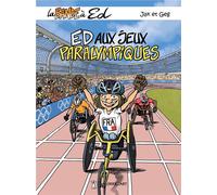 ART La bande à Ed Tome 8 : Ed aux Jeux paralympiques