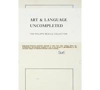 Art & Language Uncompleted: The Philippe Méaille Collection
