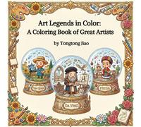 Art Legends in Color: A Coloring Book of Great Artists