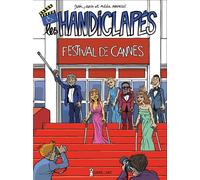 ART Les Handiclapés Tome 1 - Festival De Cannes