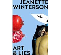 Art & Lies: A Piece for Three Voices and a Bawd