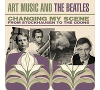 Art Music and the Beatles-from Stockhausen to the Goons