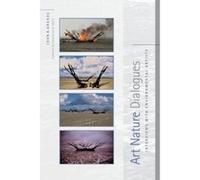 Art Nature Dialogues John K. Grande (Auteur)