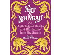 Art Nouveau; An Anthology of Design and Illustration from the Studio