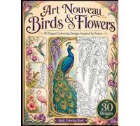 Art Nouveau Birds & Flowers.