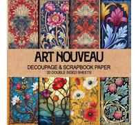 Art Nouveau Decoupage and Scrapbook Paper 20 Double Sided Sheets: Vintage Victorian Floral Patterns for Ephemera, Junk Journals, Scrapbooking & Paper Crafts