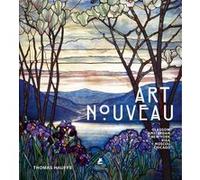 Art nouveau - Glasgow, Amsterdam, New York, Riga, Moscou, Chicago Thomas Hauffe (Auteur)