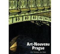 [(Art-nouveau Prague )] [Author: Petr Wittlich] [Jul-2009]