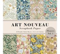 Art Nouveau Scrapbook Paper Book with Flowers Vol. 1: A Collection of Vintage Botanical Patterns for Your Decorative Paper Projects | 20 Double-Sided Sheets | 8.5x8.5 in (21.59x21.59 cm)