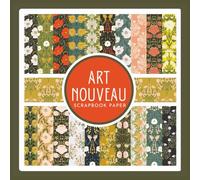 Art Nouveau Scrapbook Paper: Vintage Victorian Floral Craft Paper Pad For Scrapbooking, Mixed Media, Decoupage, Junk Journals & Paper Crafts; 8.5 x 8.5"