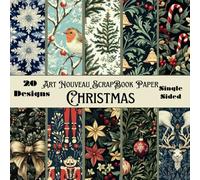 Art Nouveau Traditional Christmas Scrapbook paper: 20 single sided designs / cardmaking / Origami / papercrafts / Junk Journal