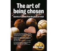 Art of Being Chosen Butler, Martin (Auteur)