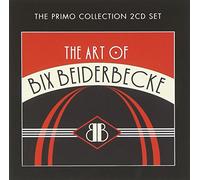 Art of Bix Beiderbecke