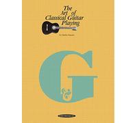 Art of Classical Guitar Playing, The Art of Series Charles Duncan (Auteur)
