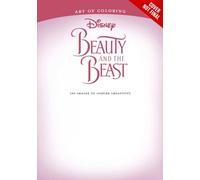 Art of Coloring: Beauty and the Beast: 100 Images to Inspire Creativity