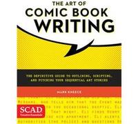 Art of Comic Book Writing The by M Kneece Mark Kneece, (Auteur)