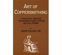 Art Of Coppersmithing