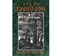 Art of Darkness: A Poetics of Gothic