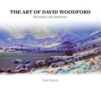 Art Of David Woodford, The - Mountains And Memories