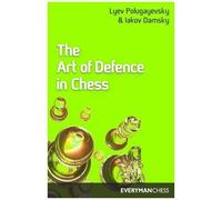 Art Of Defence In Chess