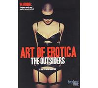 Art of Erotica: The Outsiders