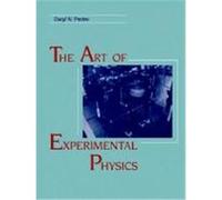 Art of Experimental Physics Daryl W. Preston, Eric R. Dietz (Auteur)