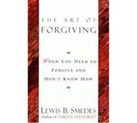 Art of Forgiving Lewis B. Smedes (Auteur)