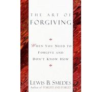 Art of Forgiving Lewis B. Smedes (Auteur)