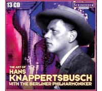 Art of Hans Knappertsbusch With the Berliner Philharmoniker