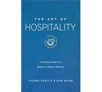 Art of Hospitality The by Debi Nixon Debi Nixon (Auteur)