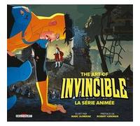 Art Of Invincible Robert Kirkman (Auteur), Collectif (Illustration), Cory Walker (Illustration)