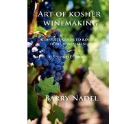 Art Of Kosher Wine Making 2nd Edition