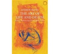 Art Of Life And Death Andrew Irving, (Auteur)