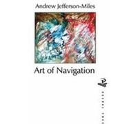 Art of Navigation Andrew Jefferson Miles (Auteur)