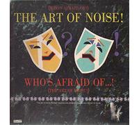 ART OF NOISE - ART OF NOISE / WHO'S AFRAID OF THE ART OF NOISE