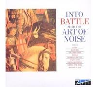 Art of Noise - Into Battle With The Art Of Noise