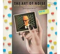 ART OF NOISE with HEADROOM, Max - Paranoimia (The Paranoid Mix) / Paranoimia (7" Version) / Why Me / A Nation Rejects / 608 339