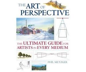 Art of Perspective by Phil Metzger Phil Metzger (Auteur)