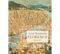 Art Of Renaissance Florence, 1400-1600