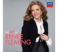 Renée Fleming - The Art of Renée Fleming