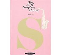 Art of Saxophone Playing Larry Teal (Auteur)