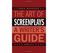 Art of Screenplays, The : A Writers Guide - [Version Originale] Inconnu (Auteur)