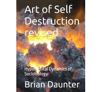 Art of Self Destruction revised: Hypothetical Dynamics of Sociobiology