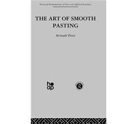 Art of Smooth Pasting by A. Dixit A. Dixit (Auteur)
