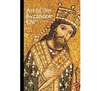 Art of the Byzantine Era (World of Art) /anglais