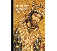 Art of the Byzantine Era (World of Art) /anglais