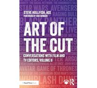 Art of the Cut: Conversations With Film and TV Editors (2)